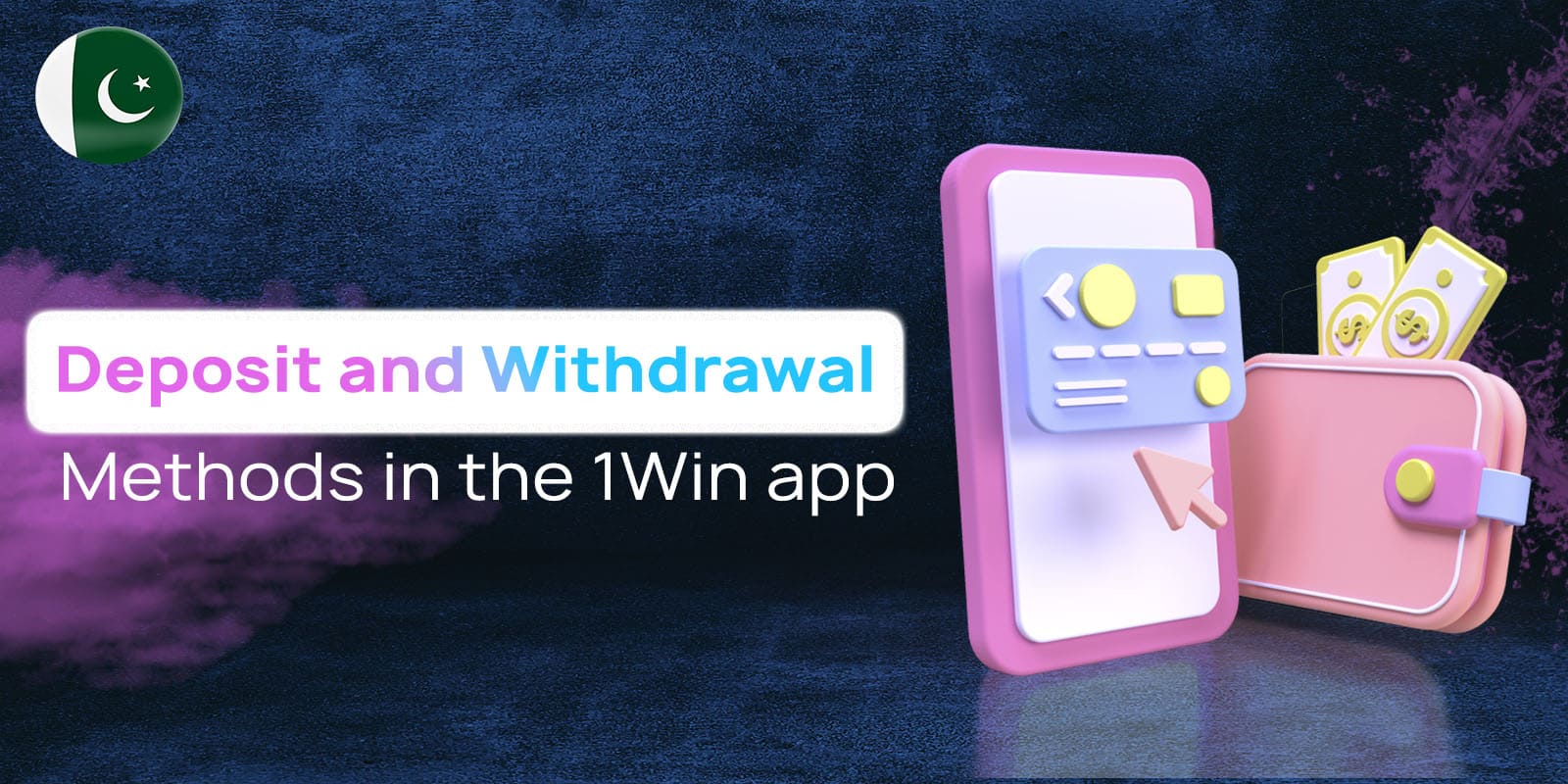 Deposit and withdrawal services tailored for Pakistani users;